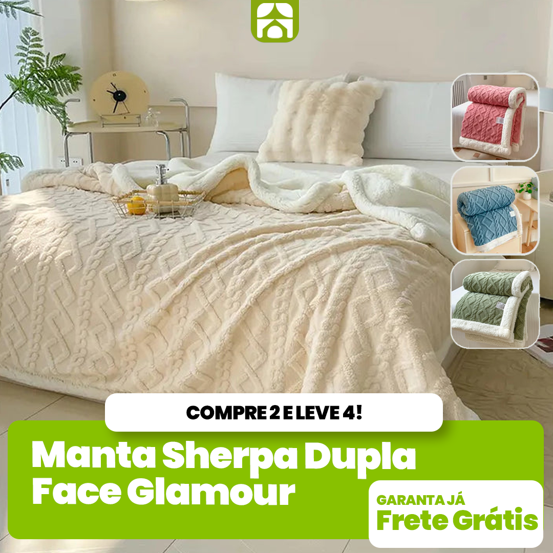 Manta Sherpa Dupla Face Glamour – Compre 2 e Leve 4